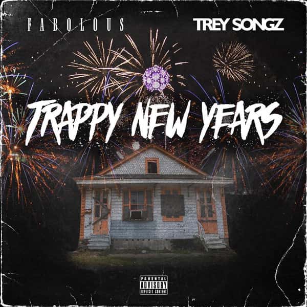 Album cover Fabolous & Trey Songz - 'Trappy New Years'
