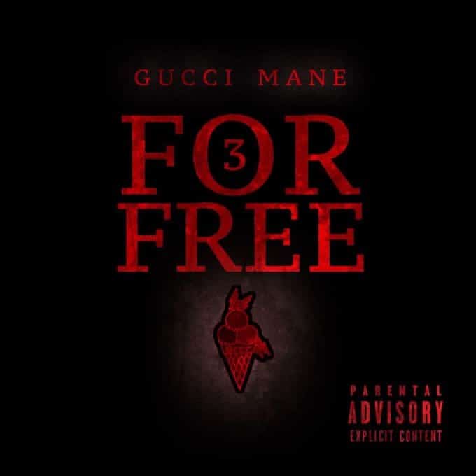 Album cover Gucci Mane '3 For Free'