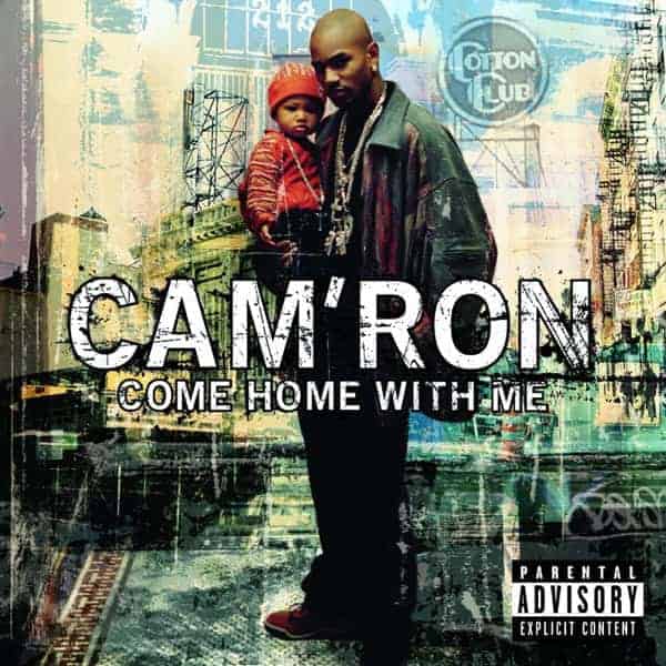 Album cover Cam'ron Come Home With Me