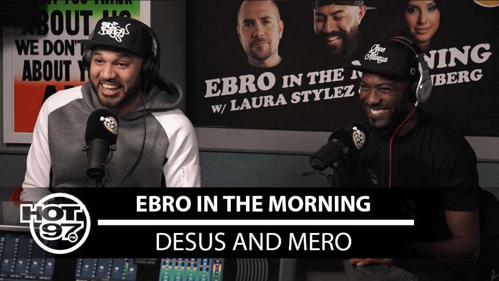 Hot 97 Ebro in the Morning Desus & Mero