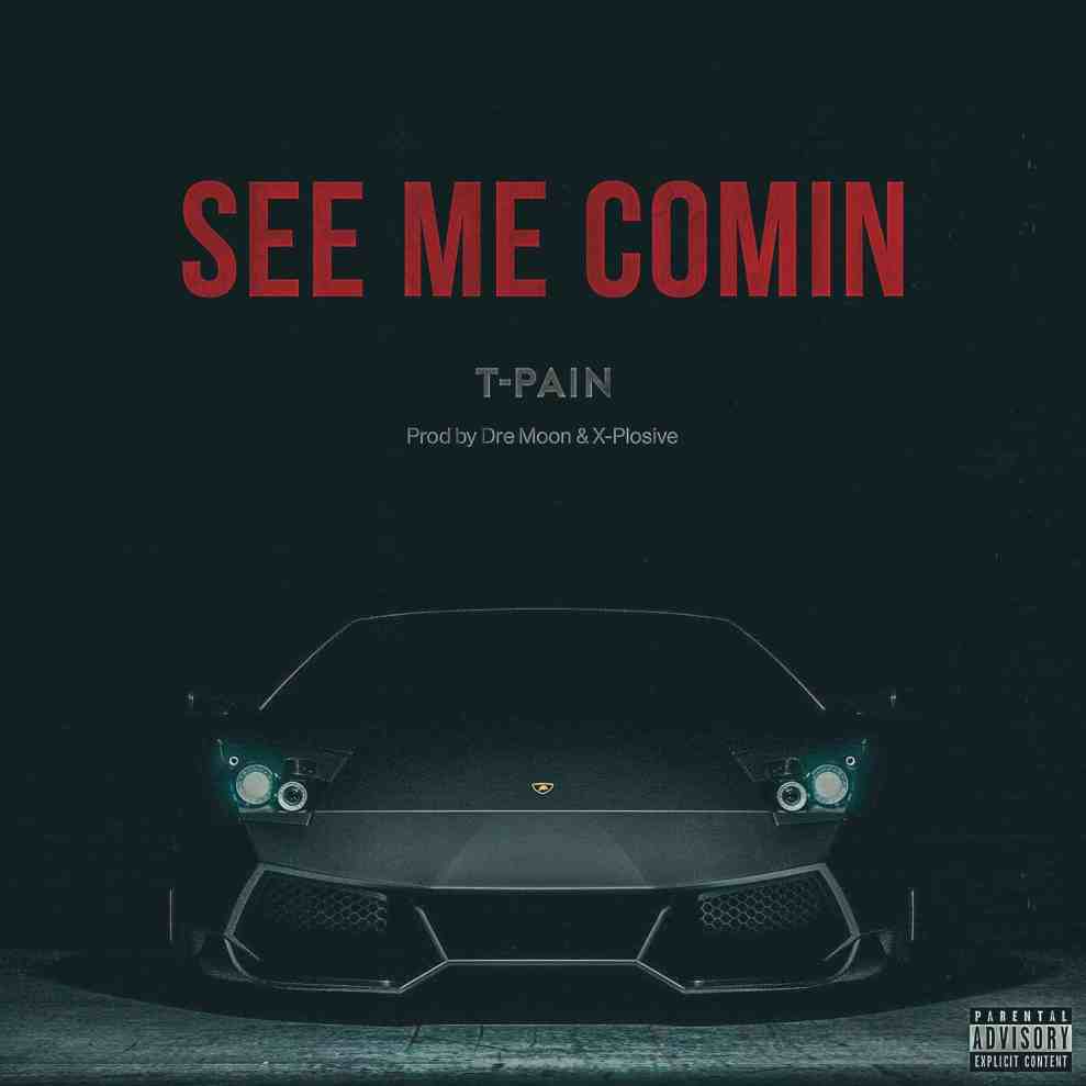 Album cover T-Pain - See Me Comin
