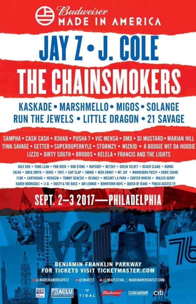 Budwieser Made In America lineup including Jay Z J.Cole & The Chainsmokers Sep 2-3 2017 Philadelphia  Benjamin Franklin Parkway