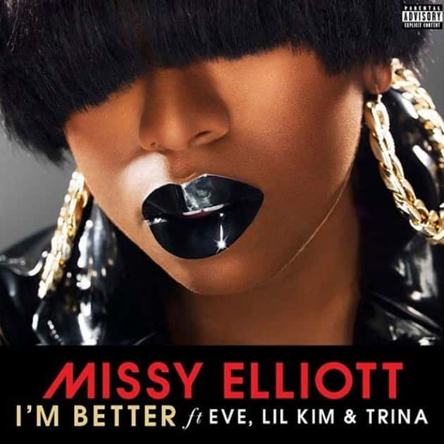 Album cover Missy Elliott ‘I’m Better’ Featuring Lil Kim & Trina