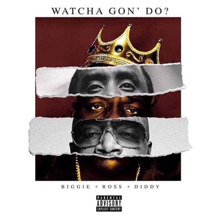 Album cover 'What you going to do" Biggie Diddy and Rick Ross
