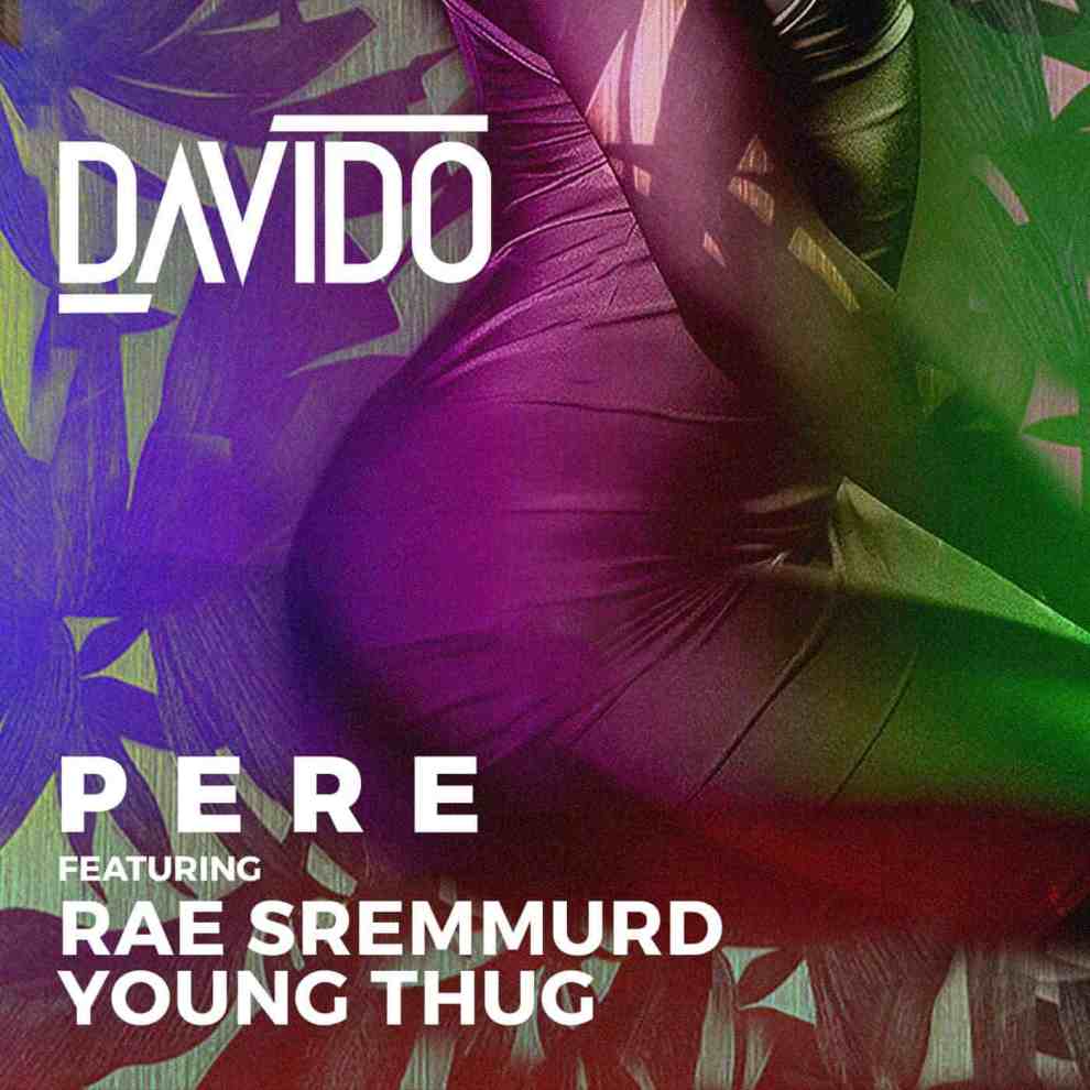 Album cover Davido Pere ft. Rae Sremmund and Young Thug