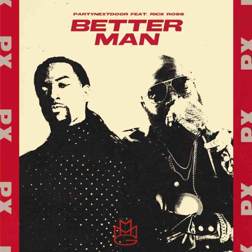 Album cover PARTYNEXTDOOR - Better Man Ft. Rick Ross