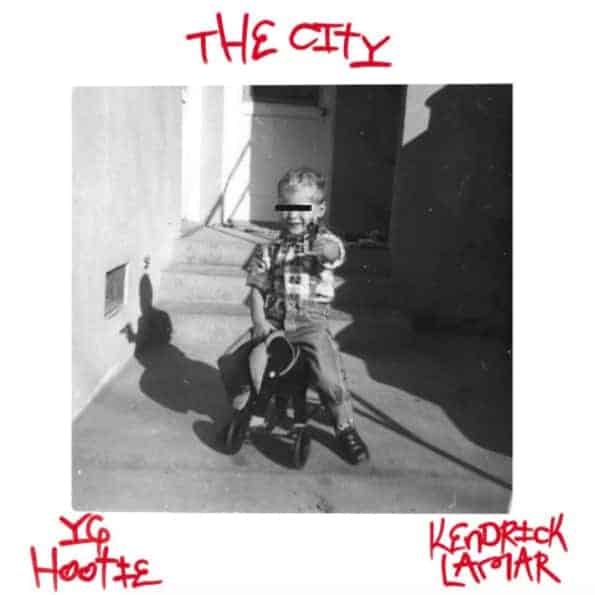 YG Hootie - 'The City' Ft. Kendrick Lamar