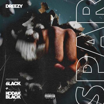 Album cover Dreezy Ft. 6lack & Kodak Black - Spar