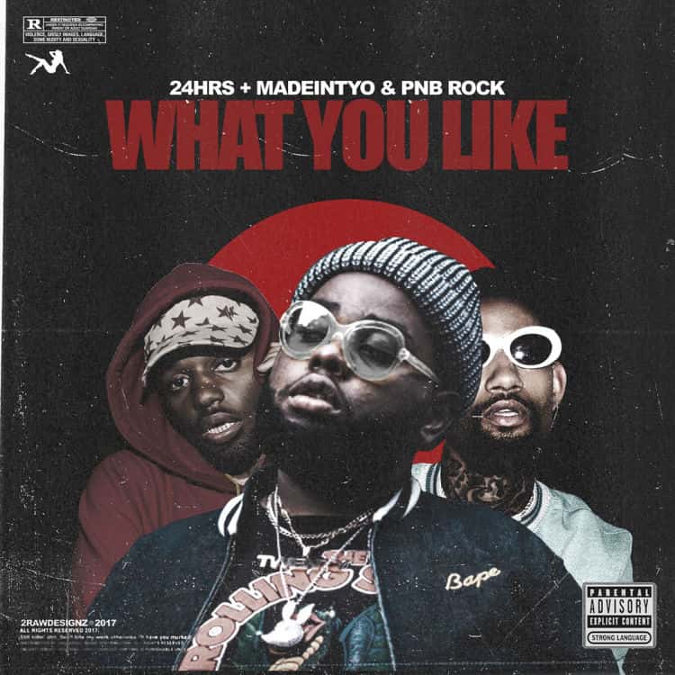 Album cover 24 Hrs Ft. MadeinTYO & PnB Rock - What You Like