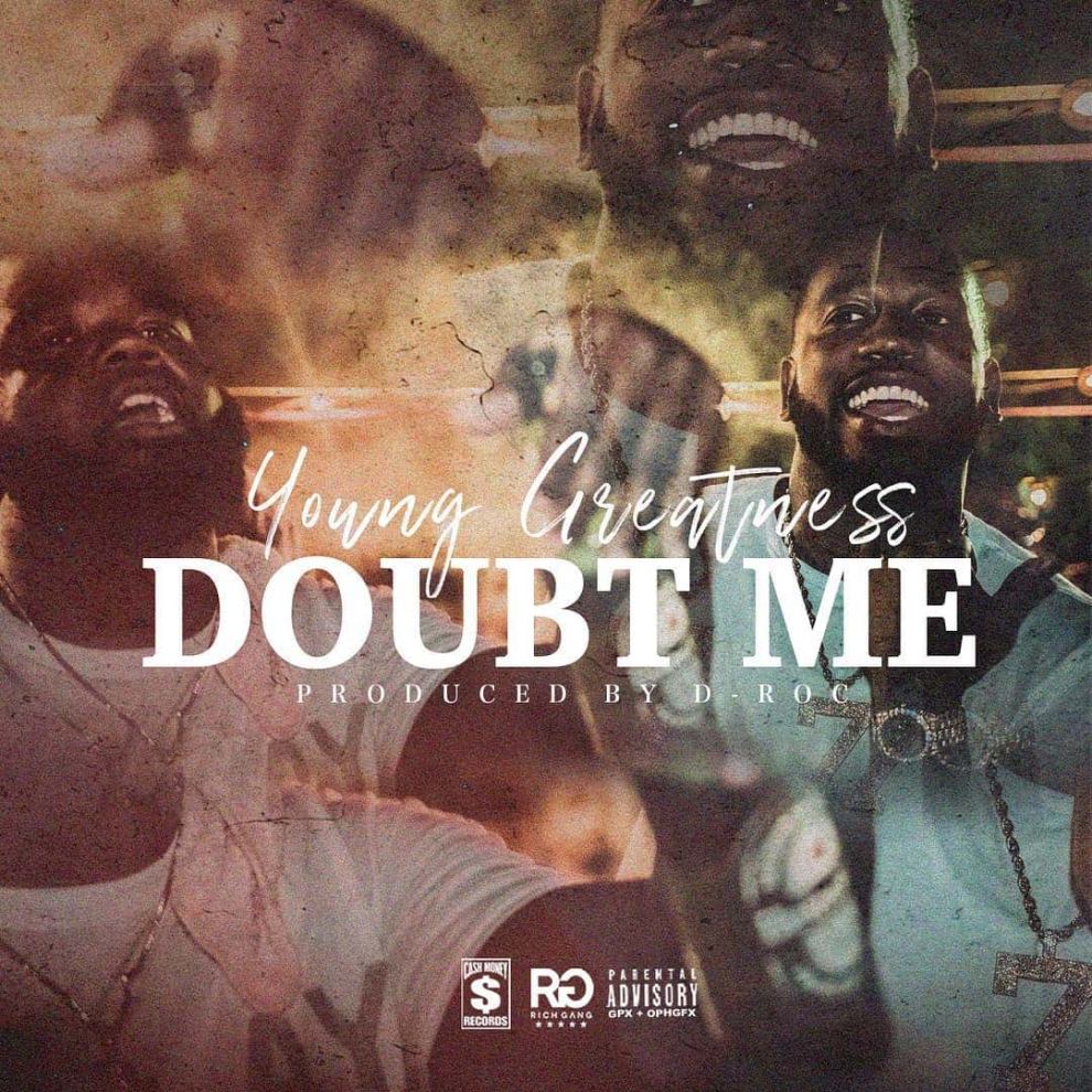Album cover Young Greatness - 'Doubt Me' - Prod. by D Roc