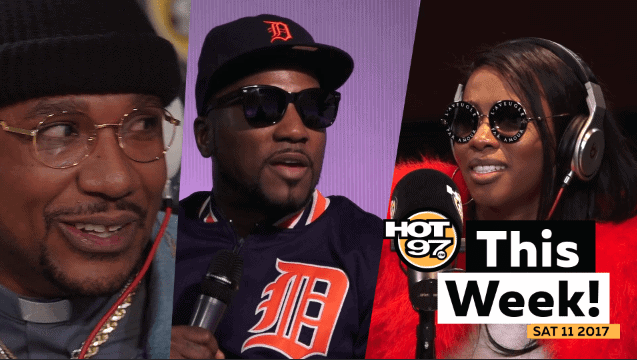 Hot 97 This Week! Sat Nov 11 2017!