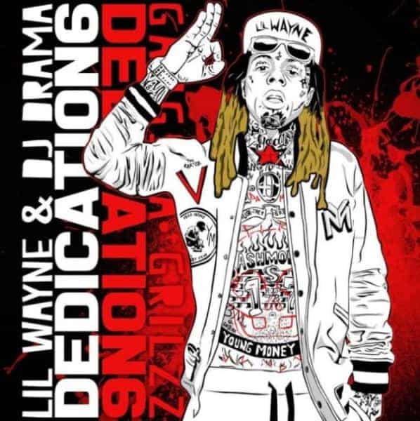 Album cover Lil Wayne - 'Dedication 6 Mixtape'