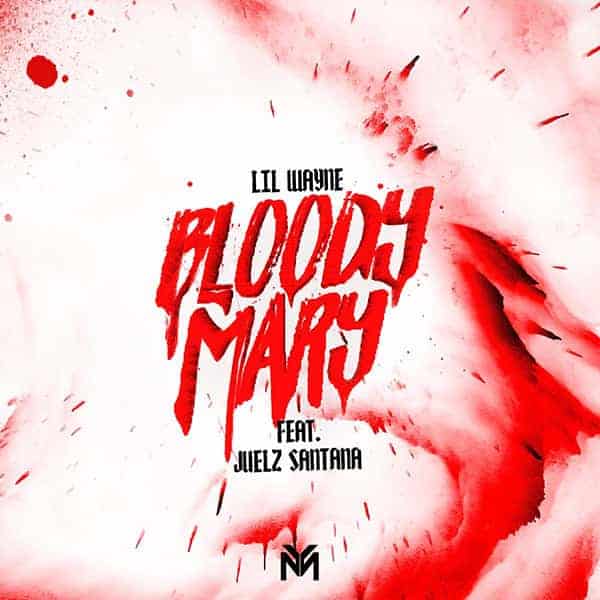 Album cover Lil Wayne Ft. Juelz Santana - Bloody Mary