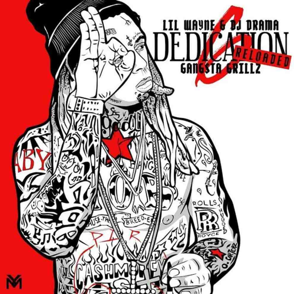 Album cover Lil' Wayne Mixtape 'Dedication 6: Reloaded'