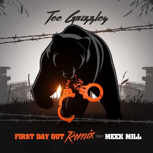 Tee Grizzly ft. Meek Mill - First Day out (remix) artwork