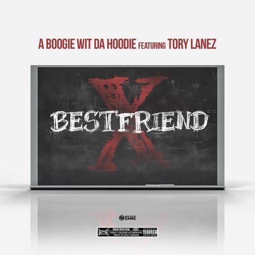 A Boogie Wit Da Hoodie Ft. Tory Lanez - Bestfriend  artwork
