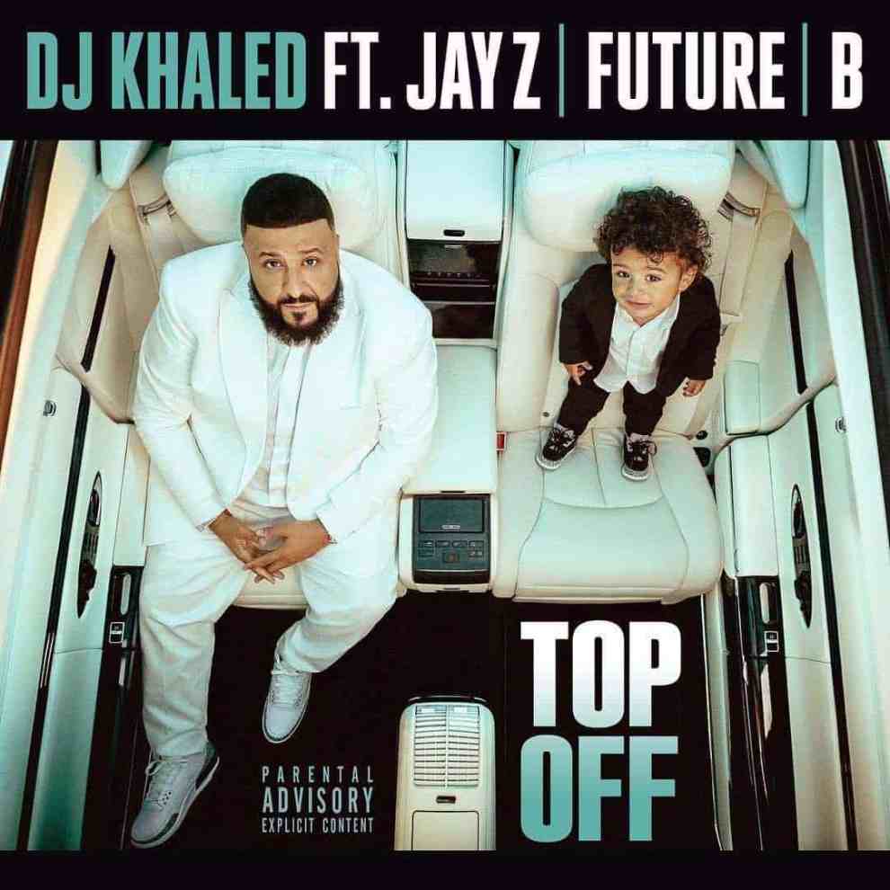 DJ Khaled Releases New Single 'Top Off' Feat. JAY Z