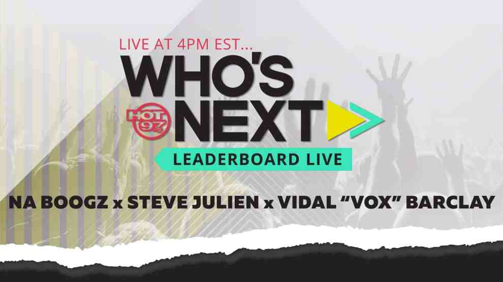 Who's Next w/ Na Boogz