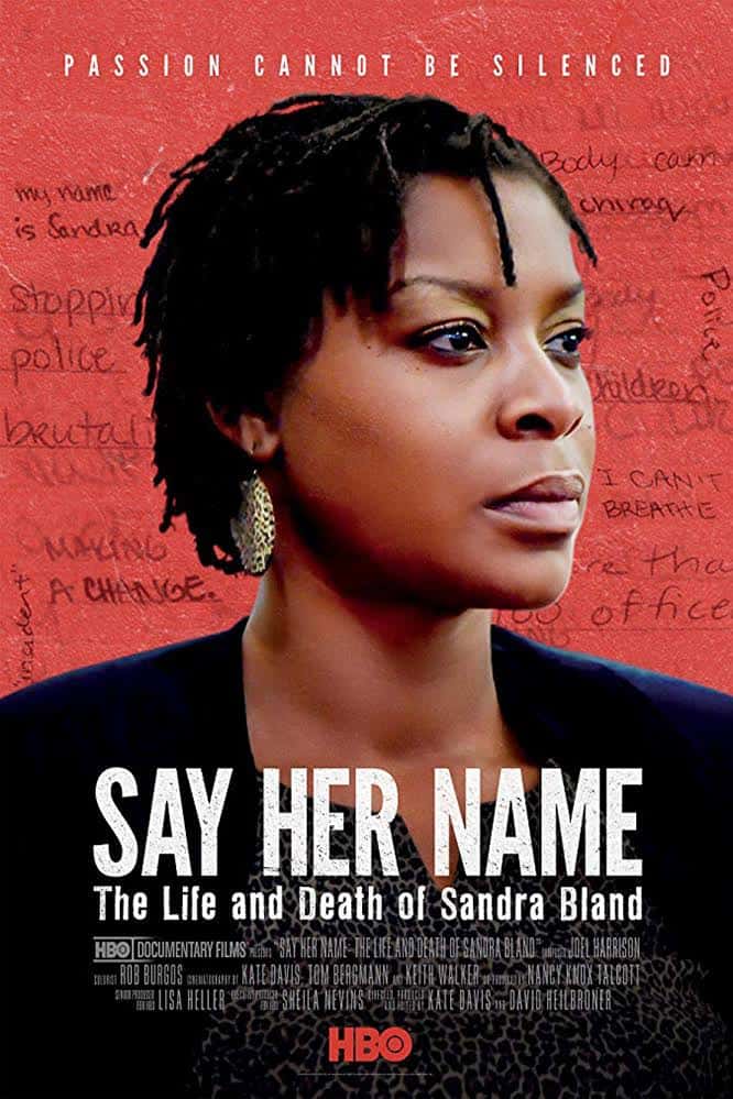 Official Cover for Sandra Bland documentary.- Say Her Name The Life and Death of Sandra Bland