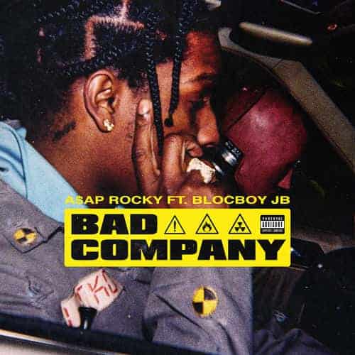 A$AP Rocky Ft. BlocBoy JB - Bad Company (artwork)