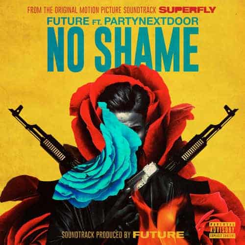 Future Ft. Partynextdoor - No Shame (artwork)