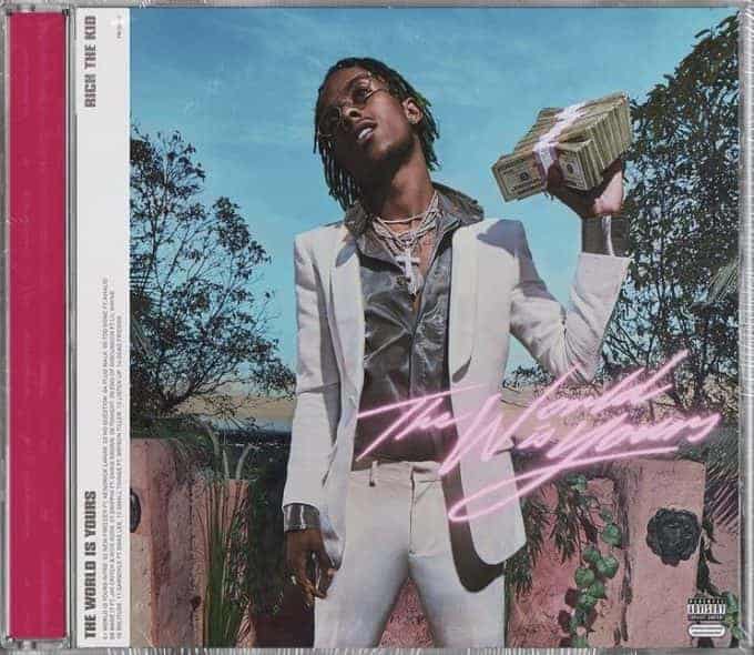 Rich the Kid - THE WORLD IS YOURS (ARTWORK)