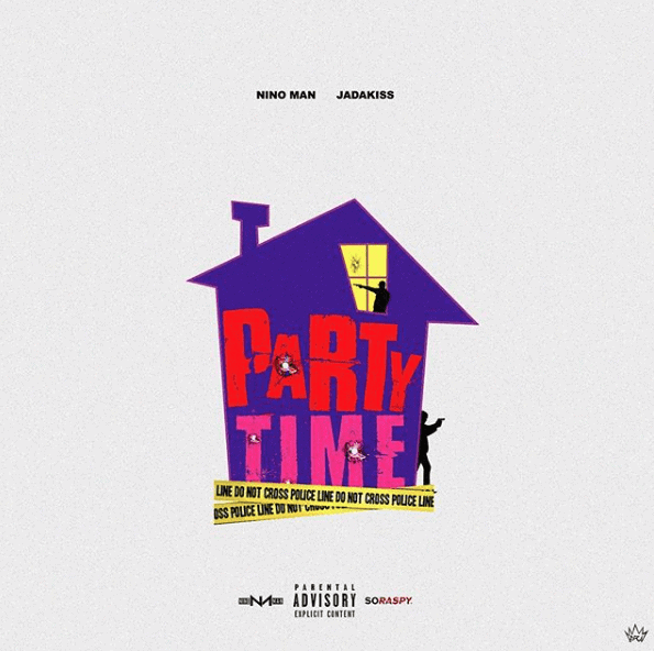 Nino Man x Jadakiss Party Time (CoverArt)