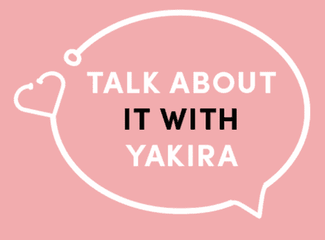 Talk About It With Yakira