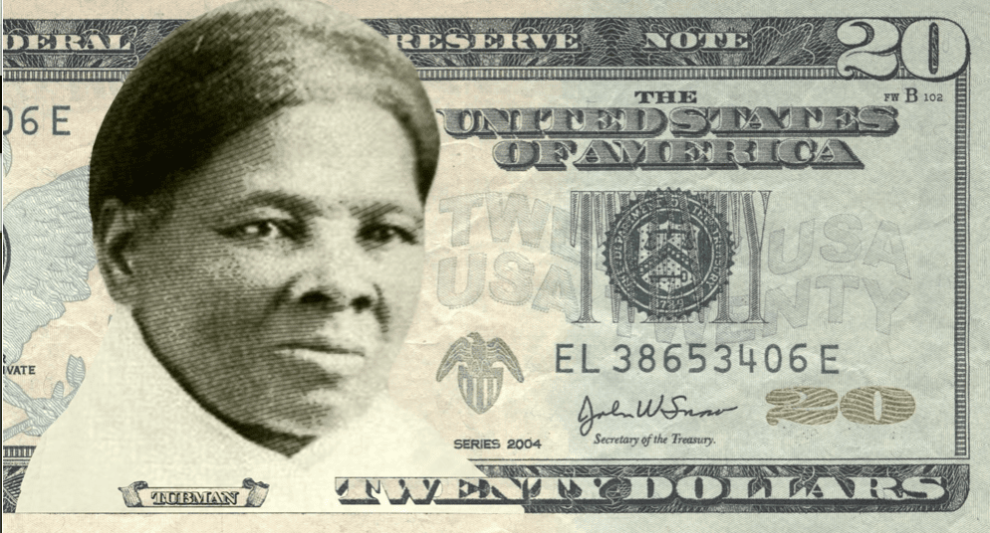 rriet Tubman on the $20 bill [American money]