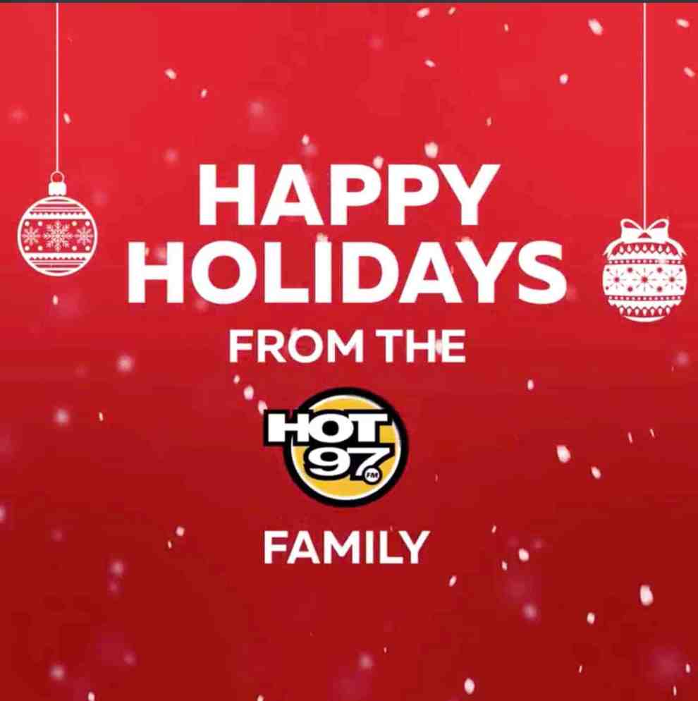 Happy Holidays From The Hot 97 Family