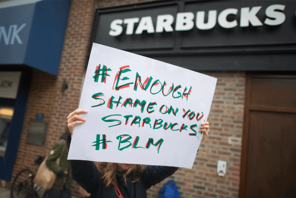 Starbucks protest "#Enough Shame on you Starbucks #BLM"