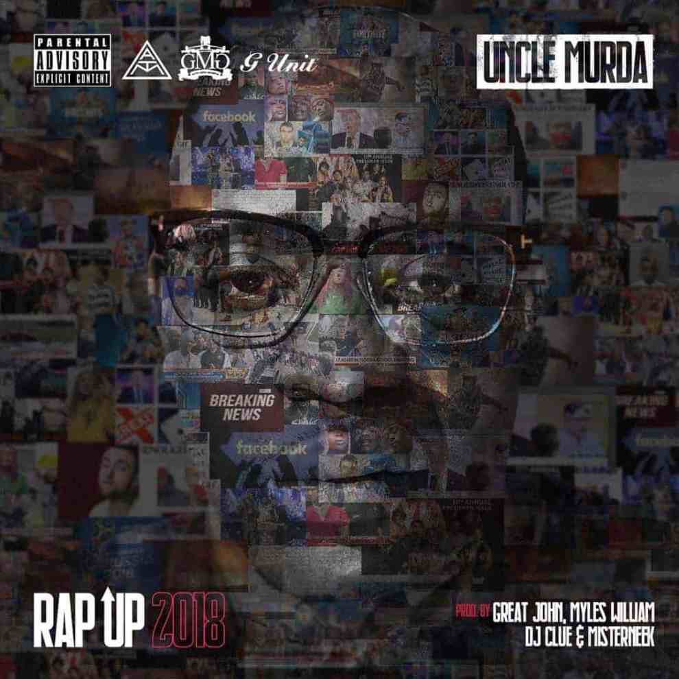 Uncle Murda Rap Up