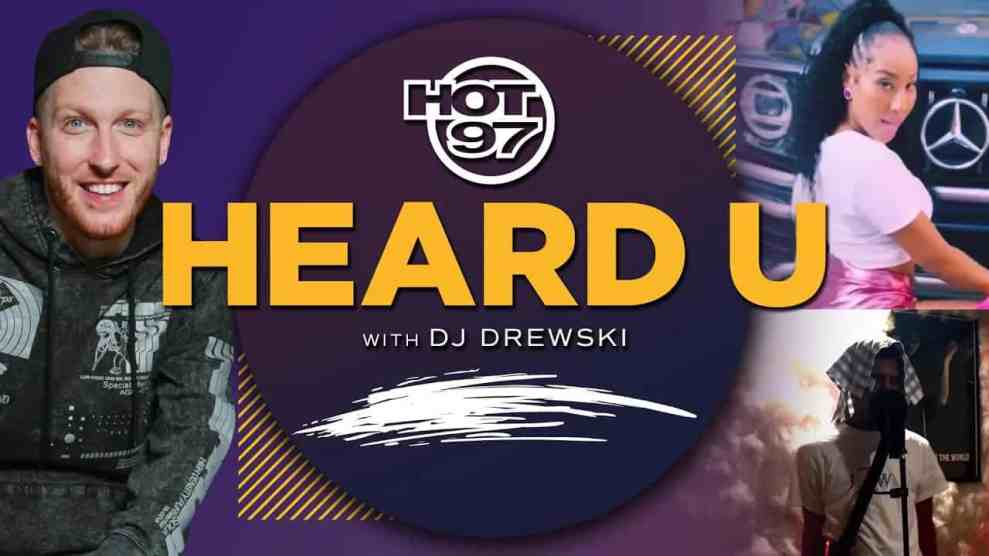Heard U with HOT 97's Drewski - Episode 10