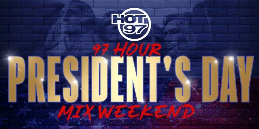 97 Hour President's Day Al Mix