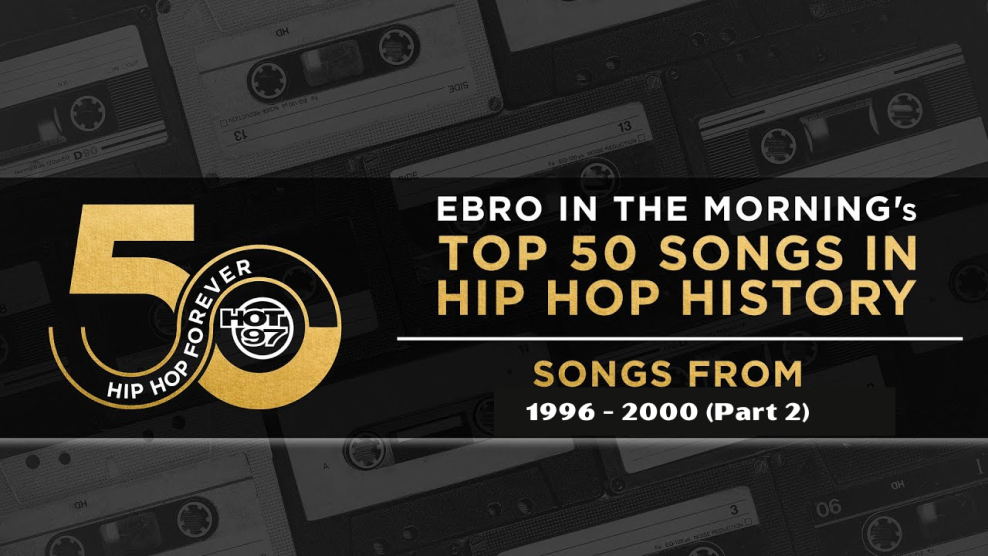 Hip Hop Greatest 50 Week 10 1996-2000