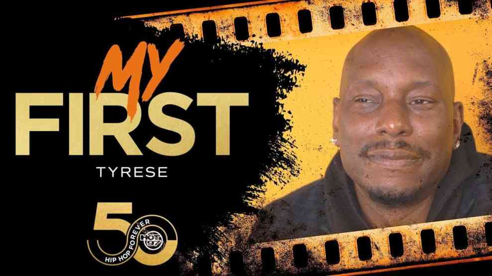 My First: Tyrese