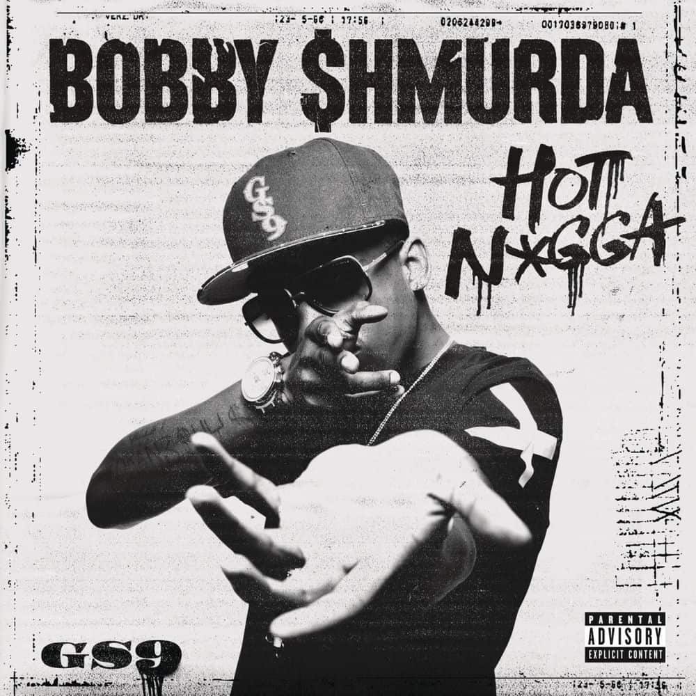 Bobby $hmurda - Hot N