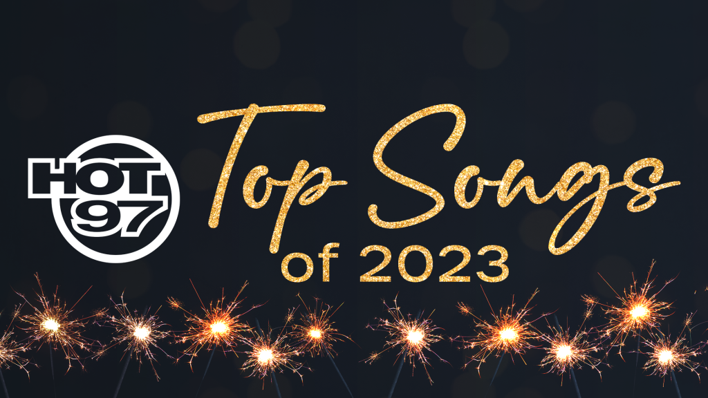 HOT 97’s Editorial Team Selects the Top 23 Songs of 2023!