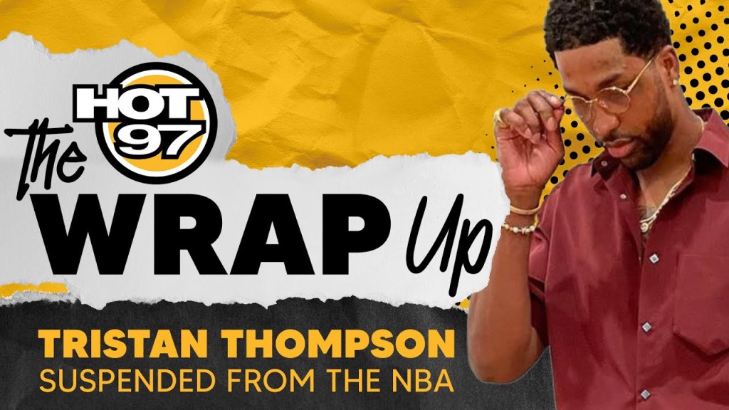 Tristan Thompson SUSPENDED For Using PED’s + YFN Lucci Pleads Guilty | The Wrap Up