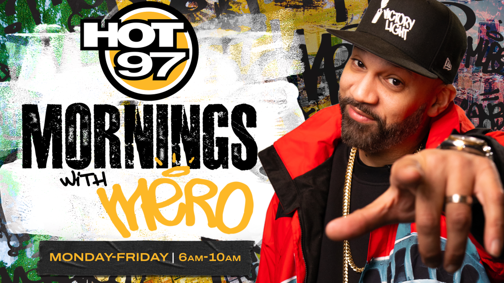 HOT 97 Mornings with Mero Launches Tuesday